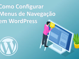 Como configurar os menus de navegação em sites WordPress